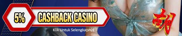 BONUS CASBACK MINGGUAN CASINO 5%