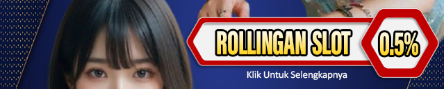 BONUS ROLLINGAN SLOT HARIAN 0,5%